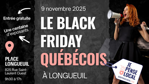 Le Black Friday Québécois Longueuil - 9 novembre de 9h30 à 17h